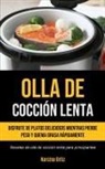 Narciso Ortiz - Olla De Cocción Lenta