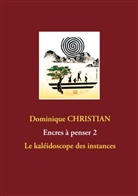 Dominique Christian - Encres à penser 2