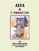 Nina Dokkedal, Ina Løndahl - Alva og Vindheksen