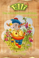 Christl Vogl - Elli, das mini-Elefantenmädchen