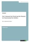Anonym, Anonymous - Der Urmensch bei Freud und der Mensch im Naturzustand bei Hobbes