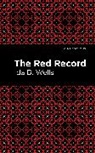 Ida B Wells, Ida B. Wells, Wells Ida B. - The Red Record