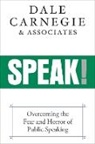 Dale Carnegie &amp; Associates, Dale Carnegie &amp; Associates - Speak!