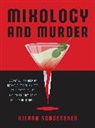 Kierra Sondereker - Mixology and Murder