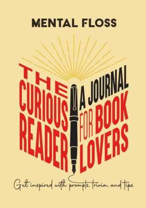 Mental Floss, Erin McCarthy, The Team at Mental Floss, Weldon Owen - Mental Floss: The Curious Reader Journal for Book Lovers