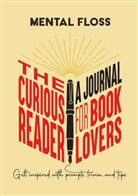 Mental Floss, Erin McCarthy, The Team at Mental Floss, Weldon Owen - Mental Floss: The Curious Reader Journal for Book Lovers