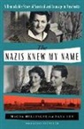 David Brewster, Magda Hellinger, Maya Lee - The Nazis Knew My Name