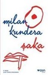 Milan Kundera - Saka