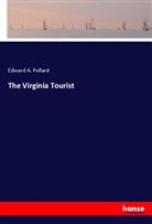 Edward A. Pollard - The Virginia Tourist