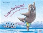 Marcus Pfister - Franz-Ferdinand the Dancing Walrus