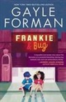 Gayle Forman - Frankie & Bug