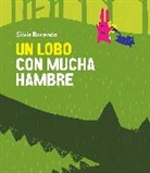 Silvia Borando, Silvia Borando - Un lobo con mucha hambre
