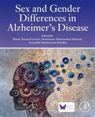 Annemarie Schumacher Dimech, Antonella Santuccione Chadha, Annemarie Schumacher Dimech, Maria Teresa Ferretti, Maria Teresa (Co-founder and Chief Scientific Officer Ferretti, Maria Teresa Ferretti... - Sex and Gender Differences in Alzheimer's Disease