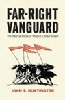 John S Huntington, John S. Huntington - Far-Right Vanguard