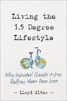 Lloyd Alter - Living the 1.5 Degree Lifestyle