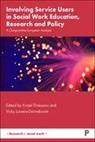 Kristel Driessens, Kristel Driessens, Vicky Lyssens-Danneboom - Involving Service Users in Social Work Education, Research and Policy