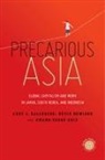 Kevin Hewison, Arne Kalleberg, Arne L Kalleberg, Arne L. Kalleberg, Arne L. Hewison Kalleberg, Arne/ Hewison Kalleberg... - Precarious Asia