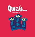 Chris Haughton, Chris Haughton - Quizás…