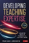 Corwin, Ryan Dunn, Ryan (The University of Melbourne Dunn, Ryan Hattie Dunn, Dunn Ryan, John Hattie... - Developing Teaching Expertise