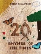 Sonia B Hawkins - 20 Rhymes of the Times