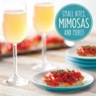Publications International Ltd - Small Bites, Mimosas and More!