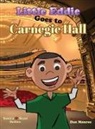 Sean Hollins, Sonya Hollins, Dan Monroe - Little Eddie Goes to Carnegie Hall