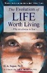 C. A. Soper - The Evolution of life worth living