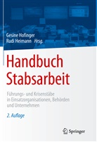 Hofinger, HEIMANN, Heimann, Rudi Heimann, Gesin Hofinger, Gesine Hofinger - Handbuch Stabsarbeit