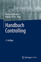 Becker, Wolfgan Becker, Wolfgang Becker, Ulrich, Ulrich, Patrick Ulrich - Handbuch Controlling, 2 Teile