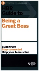 Harvard Business Review, Harvard Business Review - HBR Guide to Being a Great Boss