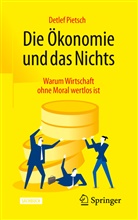Detlef Pietsch - Die Ökonomie und das Nichts
