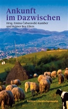 Reimer Boy Eilers, Emin Cabaravdic-Kamber, Emina Cabaravdic-Kamber - Ankunft im Dazwischen