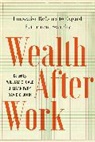 William G. Gale, William G. Iwry Gale, J. Mark Iwry, David C. John, William G. Gale, Gale William G.... - Wealth After Work