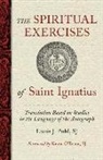 St Ignatius of Loyola, Louis J Puhl, Louis J. Puhl, Louis J./ O'Brien Puhl - The Spiritual Exercises of Saint Ignatius