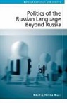 Christian Noack, Christian Noack - Politics of the Russian Language Beyond Russia