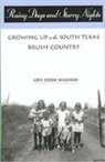 Lois Zook Wauson - Rainy Days and Starry Nights: Growing Up in the South Texas Brush Country