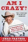 Chad Prather - AM I CRAZY?