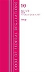 Office Of The Federal Register (U S, Office of the Federal Register (U S ), Office Of The Federal Register (U.S.) - Code of Federal Regulations, Title 10 Energy 1 50, Revised As of