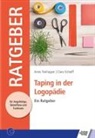 Clara Scheiff, Ann Tenhagen, Anne Tenhagen - Taping in der Logopädie
