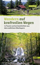Ursula Weber - Wandern auf kraftvollen Wegen