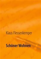 Klaus Flessenkemper - Schöner Wohnen