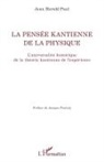 Jean Herold Paul - La pensée kantienne de la physique