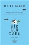 Mitch Albom - Bir Gün Daha