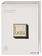 Christia Bau, Christian Bau, Luka Kirchgasser, Christoph Wirtz, Matthaes - bau.steine
