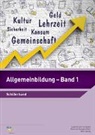 Luzia Grössl-Schäuble, Raimund Hungerbühler, Willi Spring - Allgemeinbildung