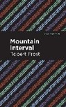 Robert Frost, Frost Robert - Mountain Interval