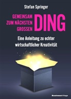 Stefan Springer - Gemeinsam zum nächsten großen Ding