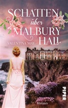 Valentina May - Schatten über Malbury Hall