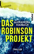 Alexandra Maibach - Das Robinson-Projekt