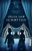 Rebecca Andel - Jäger der Schatten